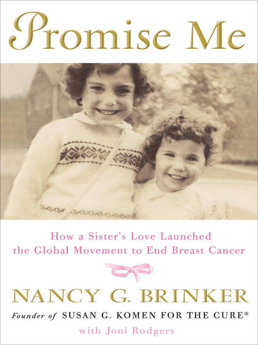 Title details for Promise Me by Nancy G. Brinker - Wait list